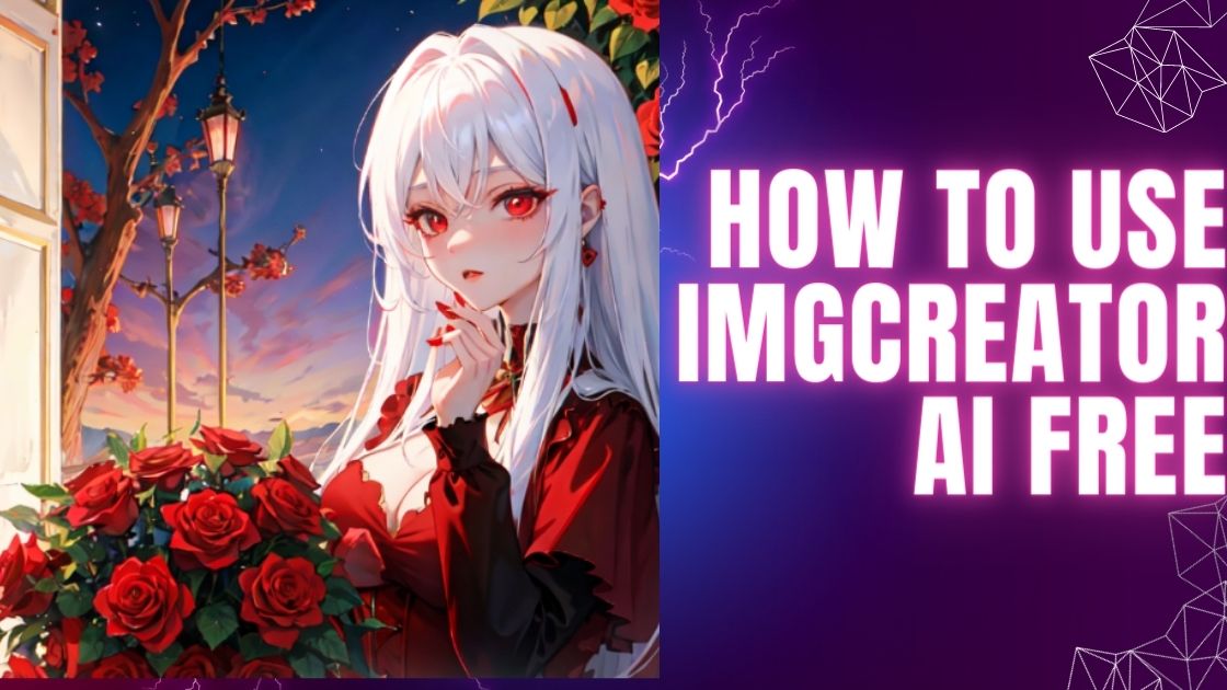 How To Use ImgCreator.ai Free