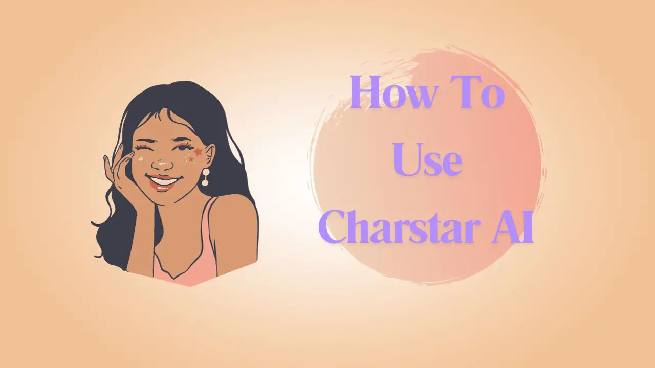How To Use Charstar AI