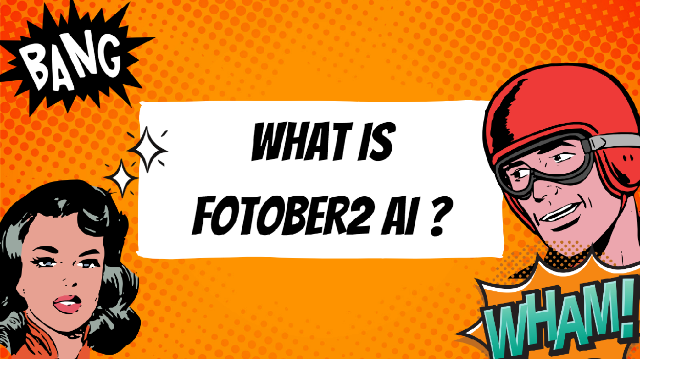 What is Fotober2 AI ?