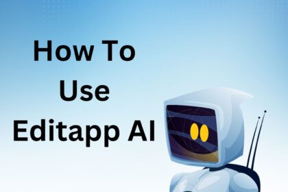 How To Use Editapp AI