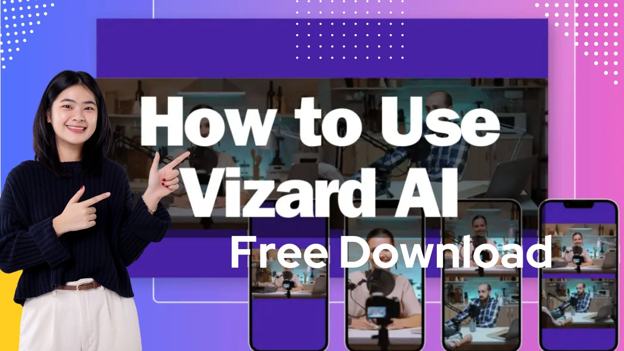 How To Use Vizard AI: Free Download How To Use Vizard AI: Free Download