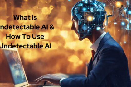 What is undetectable AI & How To Use Undetectable AI